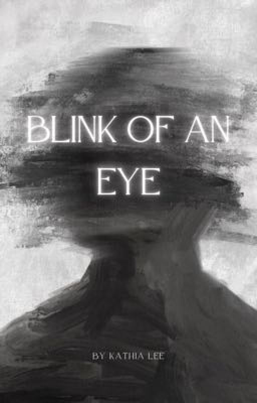 Blink of an Eye by K4thia_