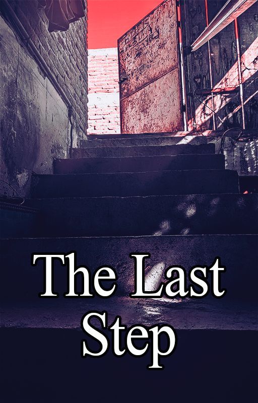 The Last Step by FNTorso