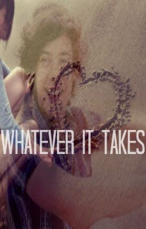 Whatever It Takes {One Direction AU} by xSuperHuman