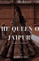 THE QUEEN OF JAIPUR  by fictionloverlizz