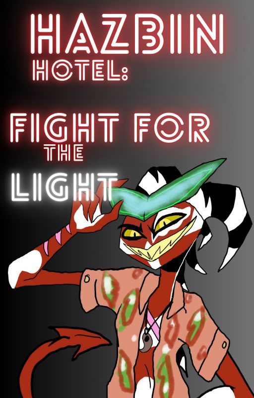 Fight for the light - a Hazbin hotel fanfiction by Sunbeam352