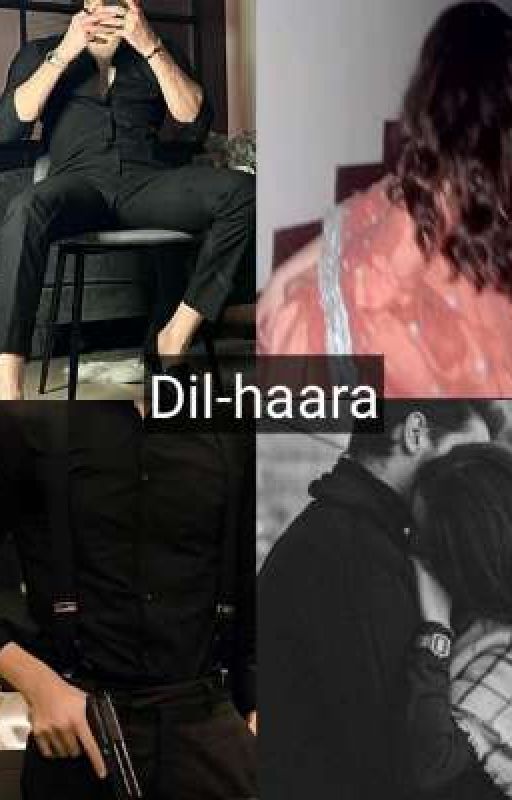 Dil-haara ❤️ by R-k-s-novels