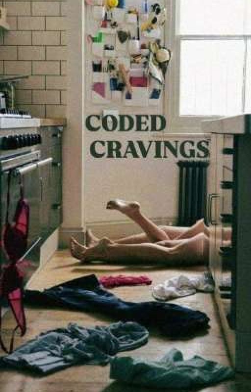 CODED CRAVINGS by RamyaaRaoo