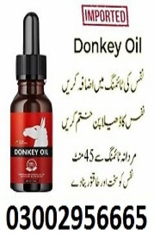 Donkey Oil In Pakistan - 03002956665 by Glasterone665