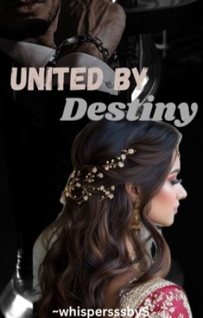 United by destiny by whispersssbyS