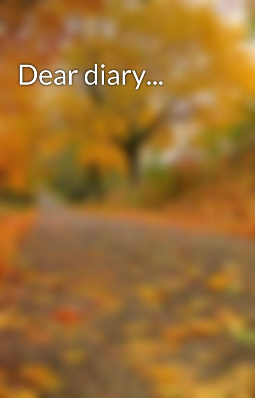 Dear diary...  by Sofa53930