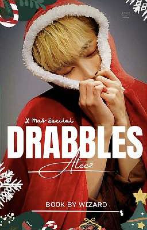 ATEEZ DRABBLES (X-MAS SPECIAL)  by wiz_creations03