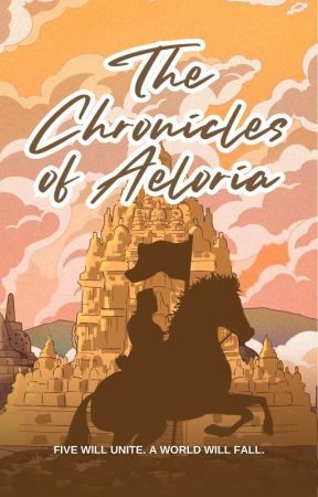 The Chronicles of Aeloria by anjaaaassss