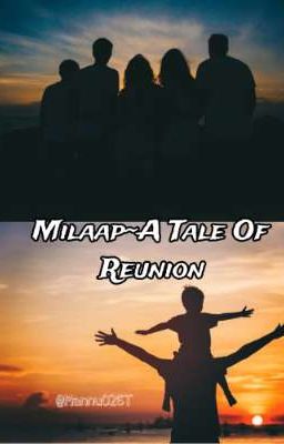 Milaap~A Tale Of Reunion  cover