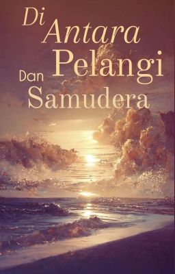 || Di Antara Pelangi Dan Samudera || cover