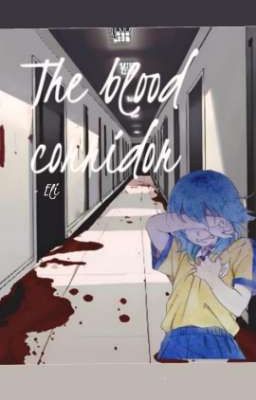 The blood corridor cover