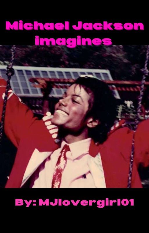 Michael Jackson Imagines by MJlovergirl01