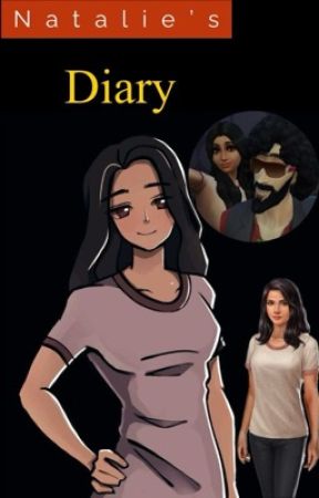 Natalie's Diary by hulCAWmania_Universe