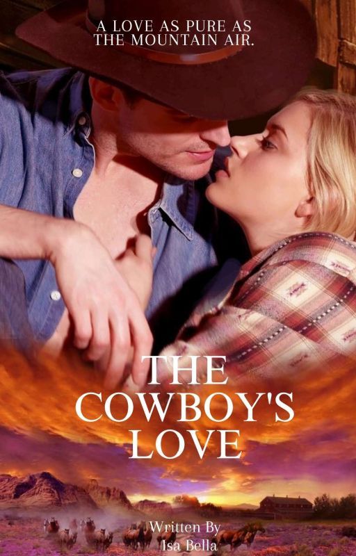 The Cowboy's Love by Isa_B_Ella