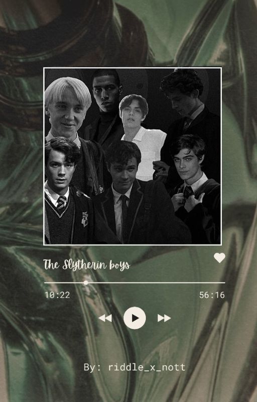 Slytherin boys reacts and oneshots. by riddle_x_nott