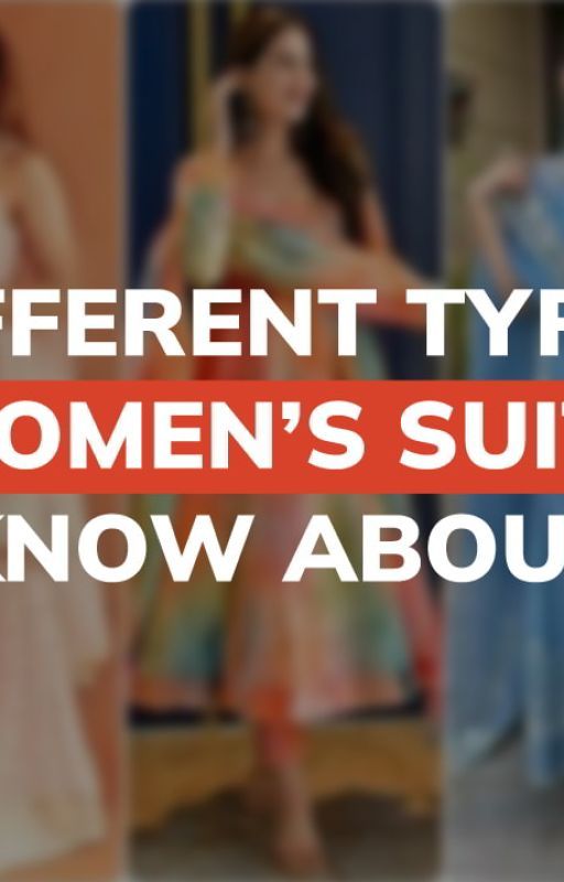 Types of Suits for Ladies: A Comprehensive Guide to Stylish by shopfashionly1