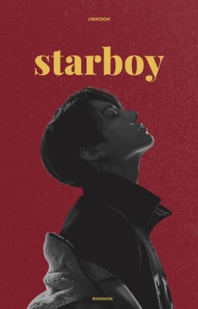 starboy- jinkook by rosiseok