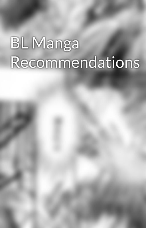 BL Manga Recommendations by HennesysRamirez860