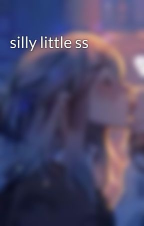 silly little ss by On_S4turn