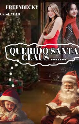 QUERIDO SANTA CLAUS.... cover