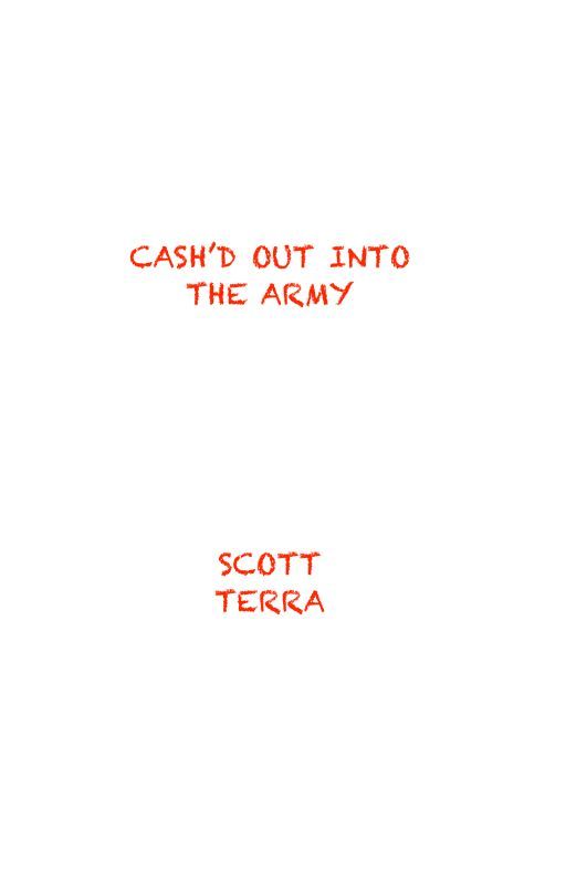 Cash'd out into the army by st0002