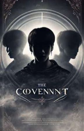 THE COVENANT  by armybtsi7