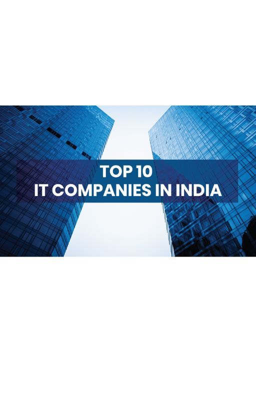 Unveiling the Top 10 IT Companies in India Transforming the Tech Landscape by propacity17