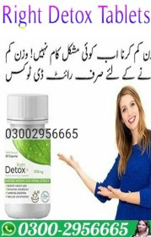 Shop 03002956665 ~ Right Detox Tablets in Quetta by Spanish665