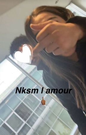 Kenza: nksm l amour by Chronique_dekenza