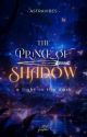 The prince of shadows: A light in the dark  by Astravibes_