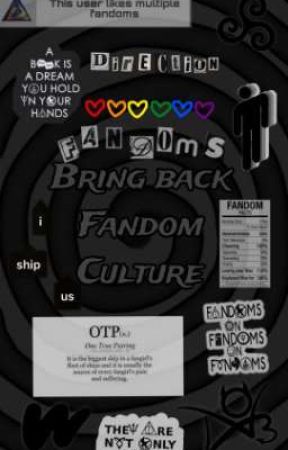 Bring Back Fandom Culture by loser-monologue