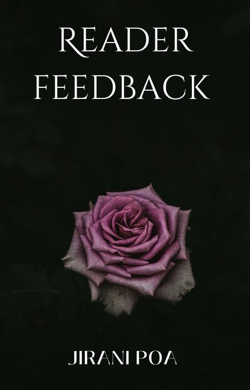 Reader Feedback by Jiranipoa