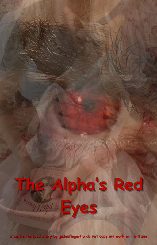 The Alpha's Red Eyes by judesfingertip