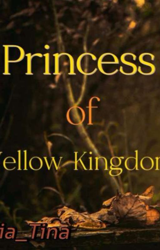 Princess of Yellow Kingdom by Jia_tina