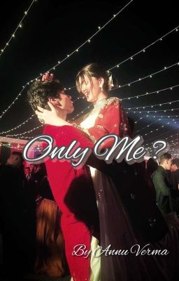 Only Me ? (18+) cover