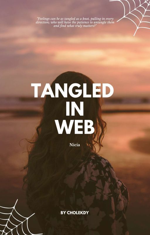 Tangled In Web by Cholekdy