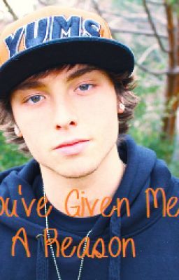 You've Given Me A Reason (Emblem3/Wesley Stromberg Fan-fic) cover