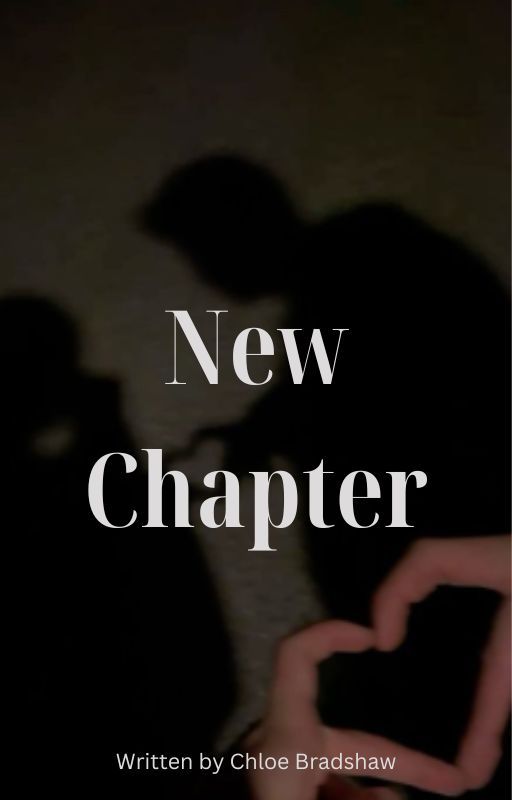 New Chapter by Xx0Chloereads0xX