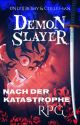 Demon Slayer: Nach der Katastrophe by 0nly1J3r3my