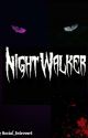 Nightwalker by Social_Introvert