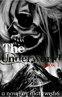 The Underworld: Book One of the Dark Worlds [Edited!] cover