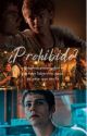 ¿Prohibido?  (Newtmas) by Thooomyyyy