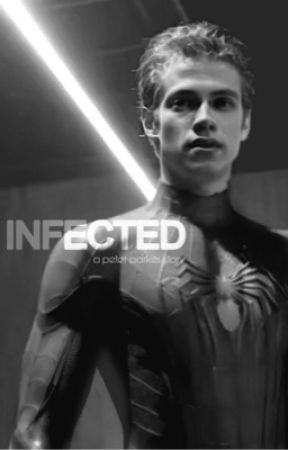 INFECTED • Peter Parker. by ruthwrites_