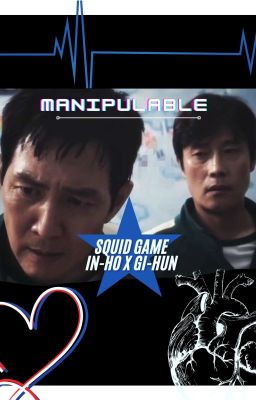 Gi-hun x Inho "Manipulable" | Squid Game  cover