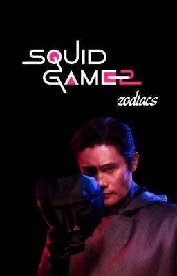 Squid game 2 zodiacs // PL cover