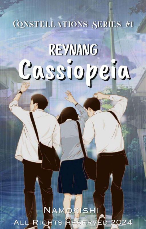 Reynang Cassiopeia (Constellations Series #1) by Namokishi