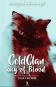 ColdClan: Sky Of Blood [2] by thislittlefreak