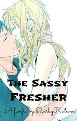 The Sassy Fresher [Aomine X Reader] cover