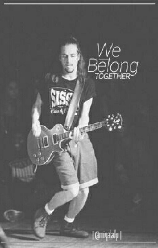 we belong together // s.g by golldsteps