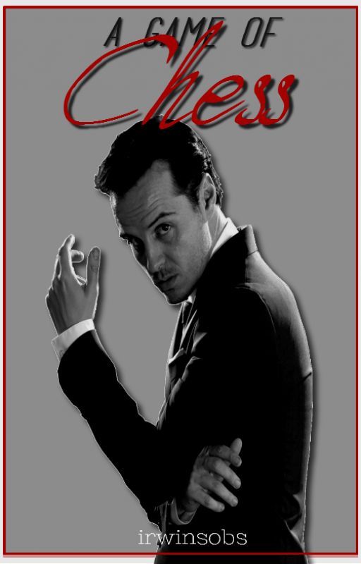 A Game of Chess || Jim Moriarty short story (Finished) by starrysara